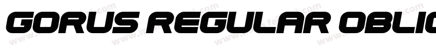 Gorus Regular Oblique字体转换